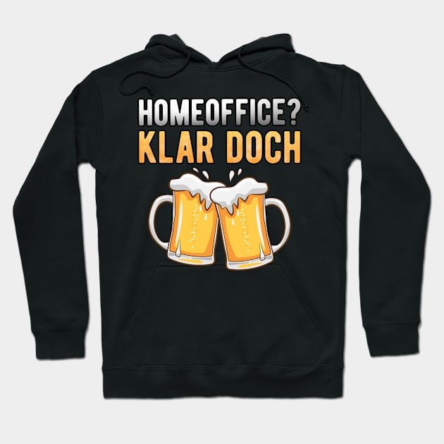 Homeoffice Saufen Bier Alkohol Hoodie by Jonas Design